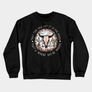 That Time Has Got It In For Honey That's Where You're Wrong Bulls Leopard Crewneck Sweatshirt